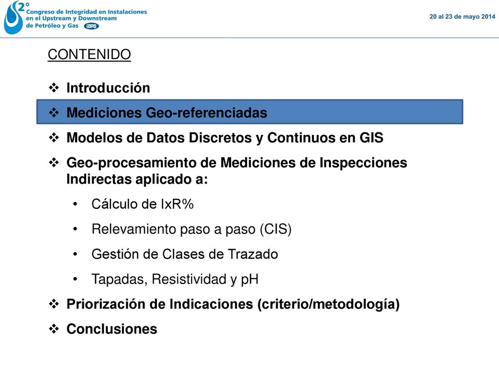 CONTENIDO Introducción. Mediciones Geo-referenciadas. Modelos de Datos Discretos y Continuos en GIS.
