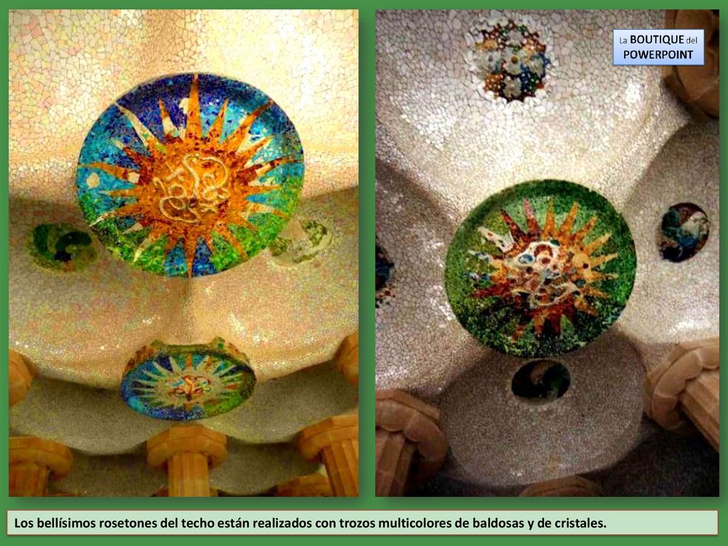 Los bellísimos rosetones del techo están realizados con trozos multicolores de baldosas y de cristales.
