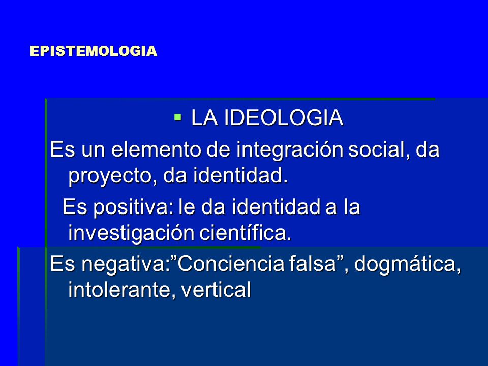Es un elemento de integración social, da proyecto, da identidad.