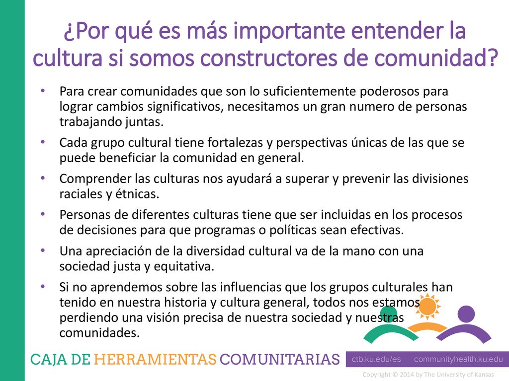¿Por qué es más importante entender la cultura si somos constructores de comunidad