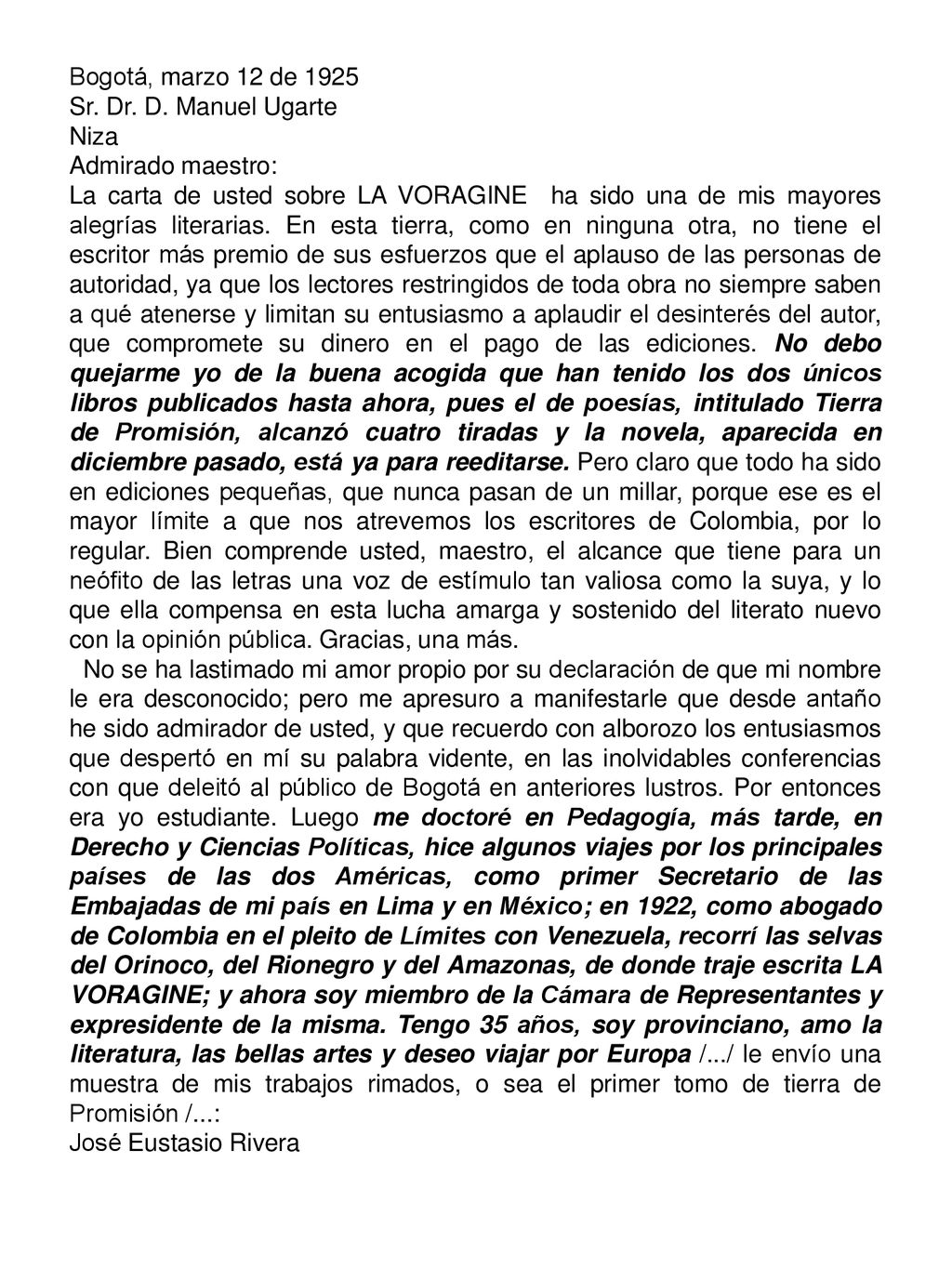 Bogotá, marzo 12 de 1925 Sr. Dr. D. Manuel Ugarte. Niza. Admirado maestro: