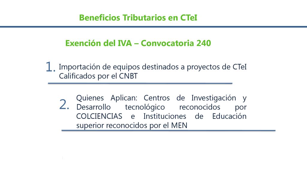 Beneficios Tributarios en CTeI Exención del IVA – Convocatoria 240