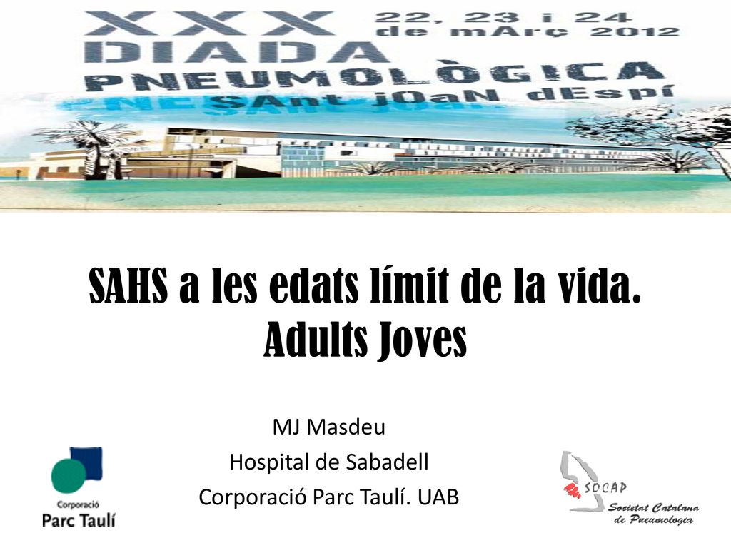 SAHS a les edats límit de la vida. Adults Joves