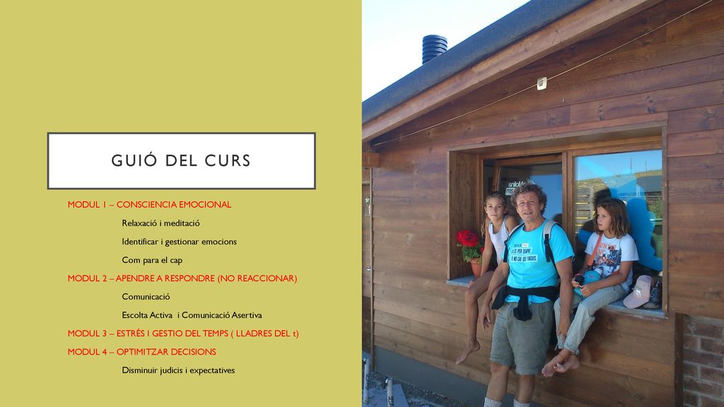 GUIÓ DEL CURS MODUL 1 – CONSCIENCIA EMOCIONAL Relaxació i meditació