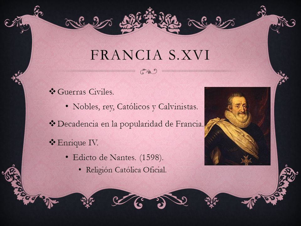 Francia s.xvi Guerras Civiles. Nobles, rey, Católicos y Calvinistas.