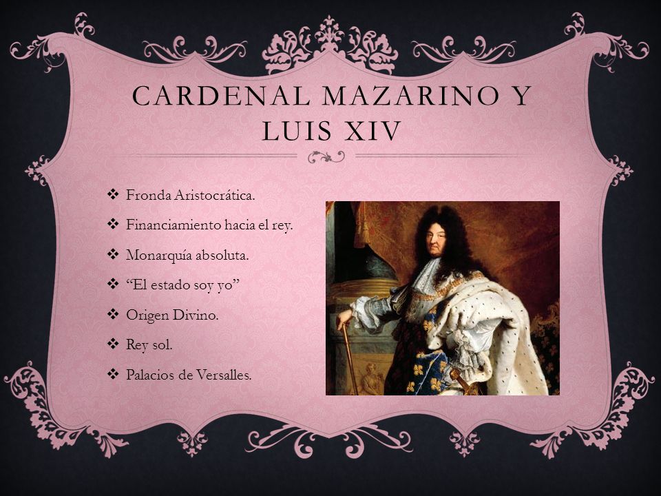 Cardenal Mazarino y Luis xiv