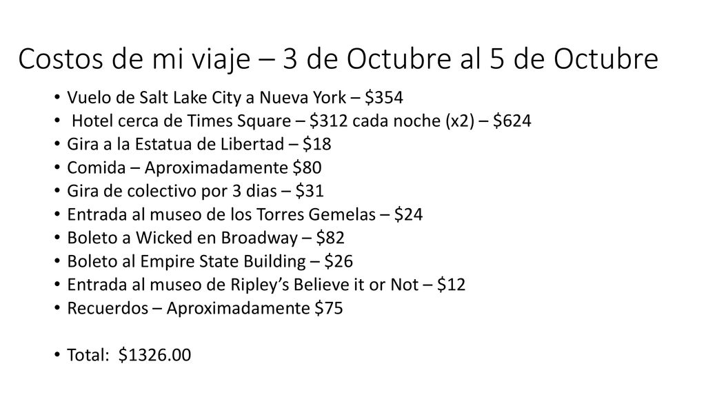 Costos de mi viaje – 3 de Octubre al 5 de Octubre
