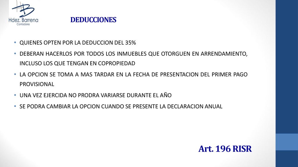 Art. 196 RISR DEDUCCIONES QUIENES OPTEN POR LA DEDUCCION DEL 35%