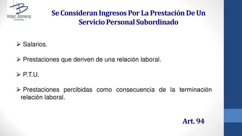 Se Consideran Ingresos Por La Prestación De Un Servicio Personal Subordinado