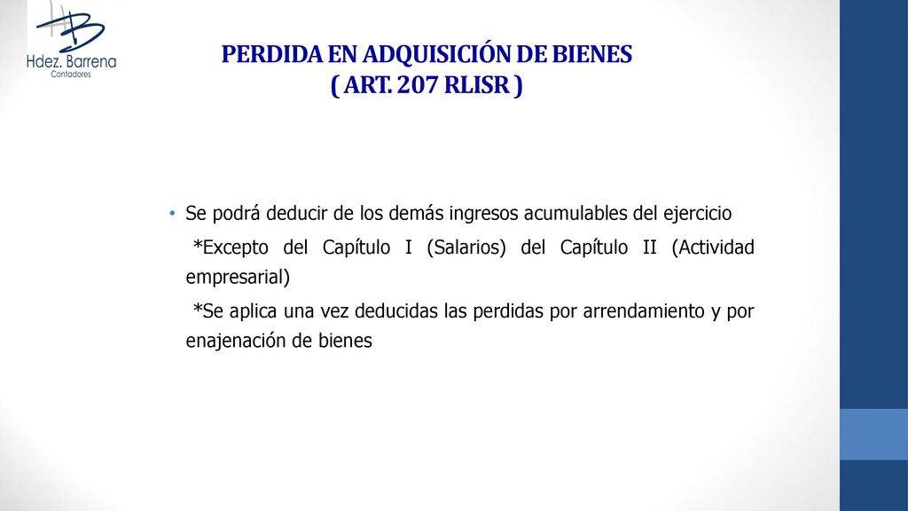 PERDIDA EN ADQUISICIÓN DE BIENES ( ART. 207 RLISR )