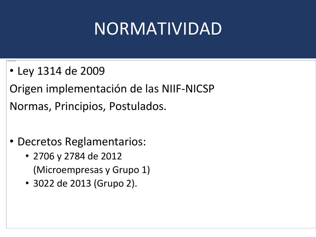 NORMATIVIDAD Ley 1314 de 2009 Origen implementación de las NIIF-NICSP
