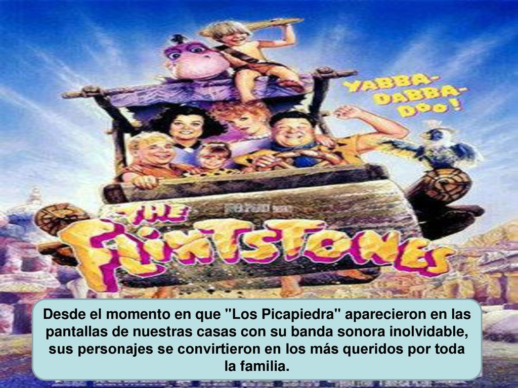Desde el momento en que Los Picapiedra aparecieron en las pantallas de nuestras casas con su banda sonora inolvidable, sus personajes se convirtieron en los más queridos por toda la familia.