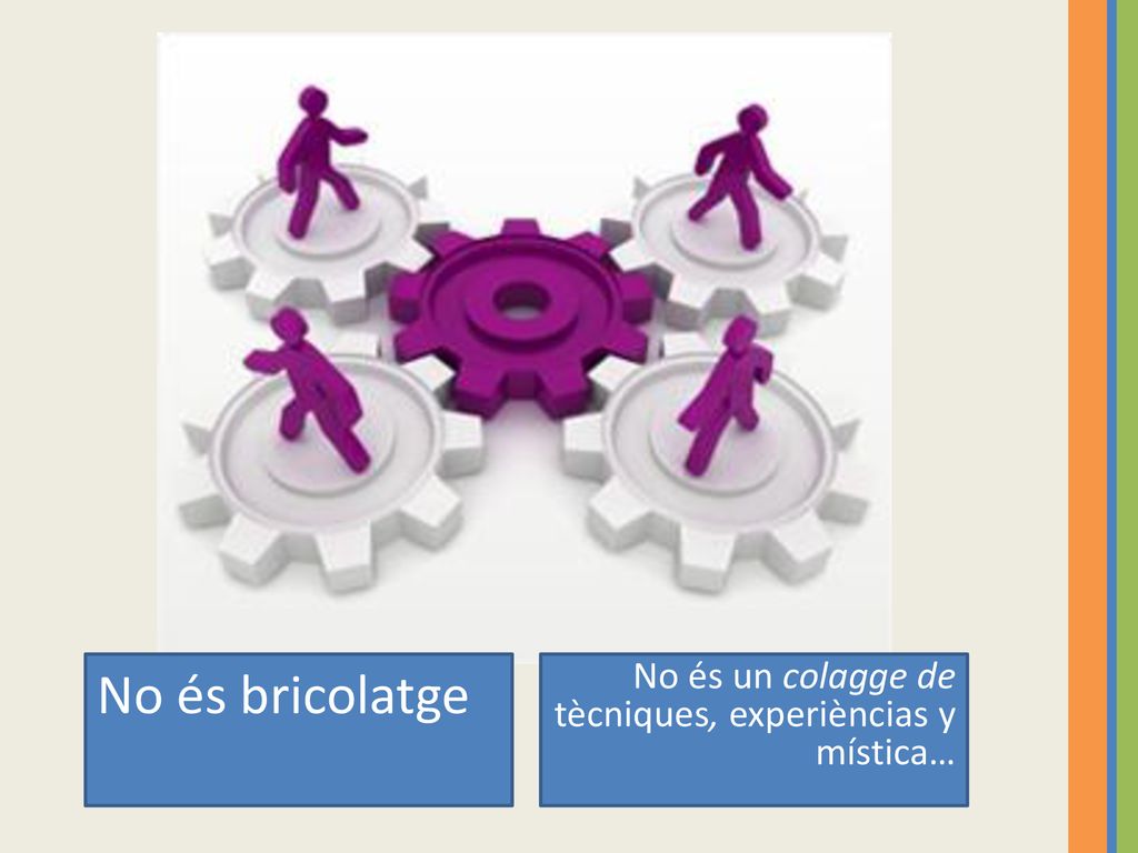 No és bricolatge No és un colagge de tècniques, experièncias y mística…
