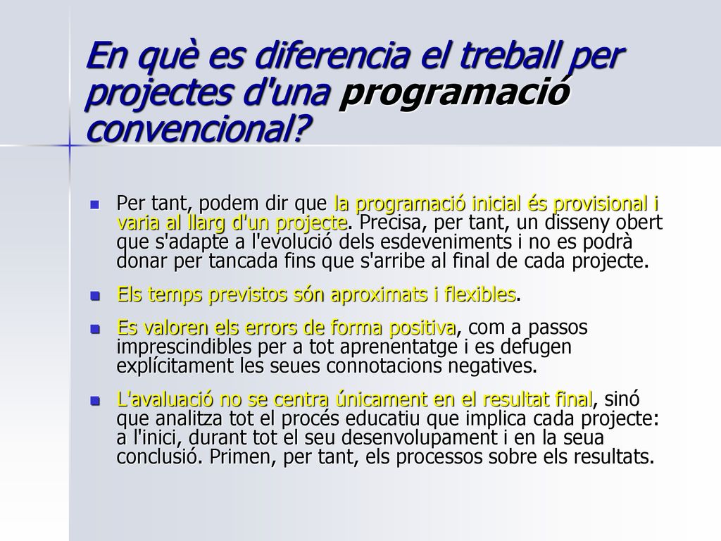 En què es diferencia el treball per projectes d una programació convencional