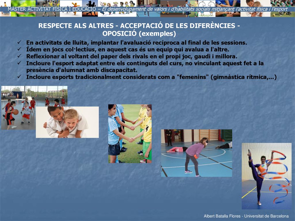 MÀSTER ACTIVITAT FÍSICA I EDUCACIÓ – El desenvolupament de valors i d’habilitats socials mitjançant l’activitat física i l’esport