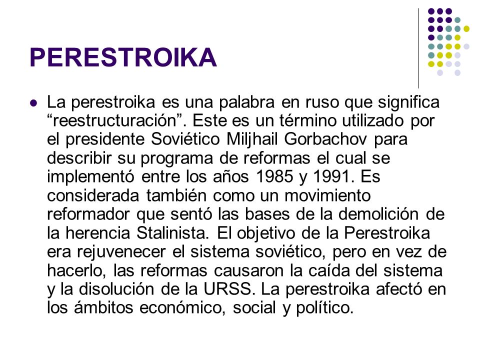 PERESTROIKA