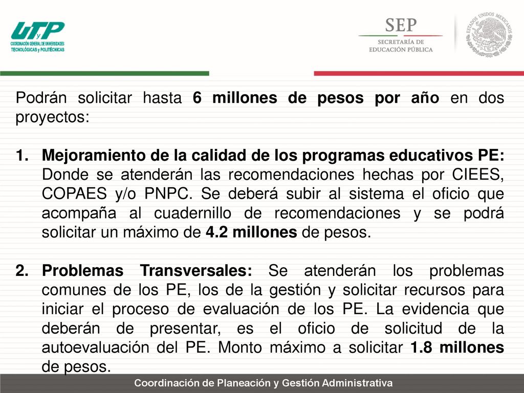 Podrán solicitar hasta 6 millones de pesos por año en dos proyectos: