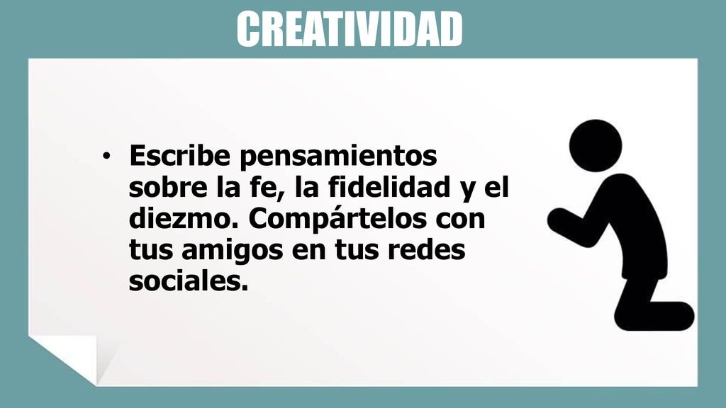 CREATIVIDAD Escribe pensamientos sobre la fe, la fidelidad y el diezmo.