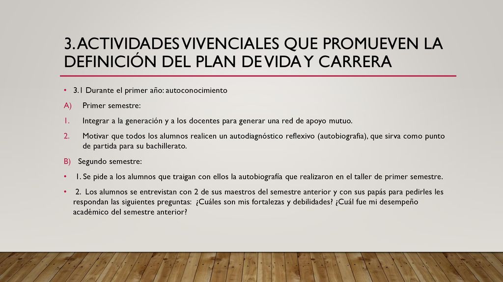 3. ACTIVIDADES VIVENCIALES QUE PROMUEVEN LA DEFINICIÓN DEL PLAN DE VIDA Y CARRERA