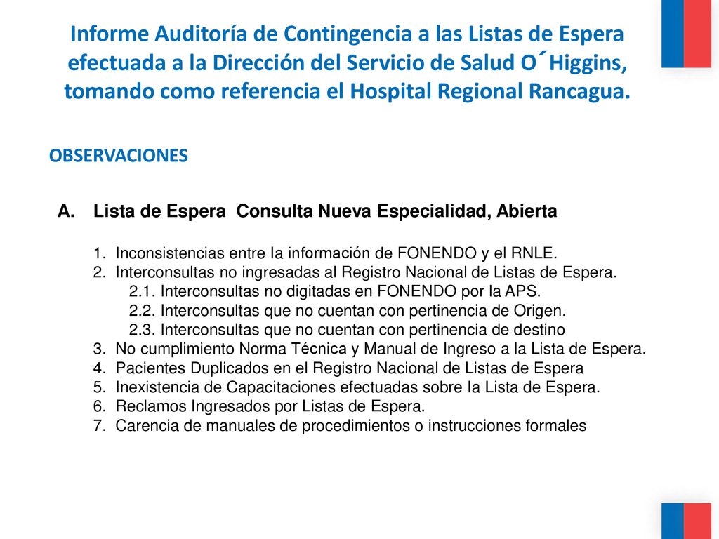 Informe Auditoría de Contingencia a las Listas de Espera efectuada a la Dirección del Servicio de Salud O´Higgins, tomando como referencia el Hospital Regional Rancagua.