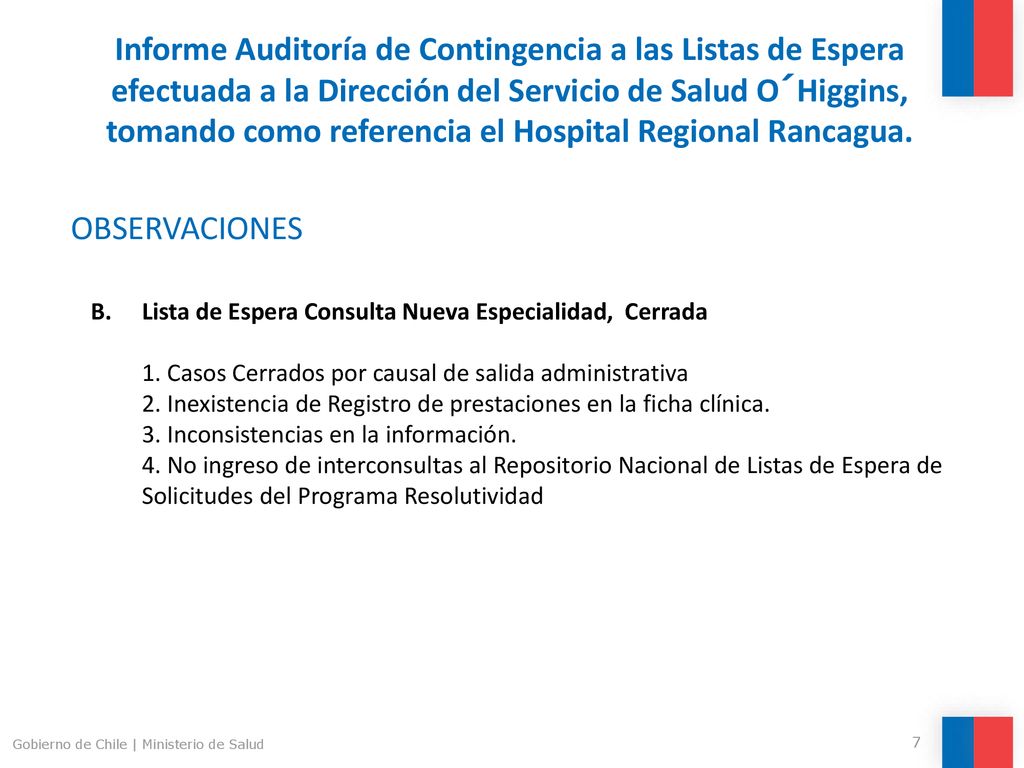 Informe Auditoría de Contingencia a las Listas de Espera efectuada a la Dirección del Servicio de Salud O´Higgins, tomando como referencia el Hospital Regional Rancagua.