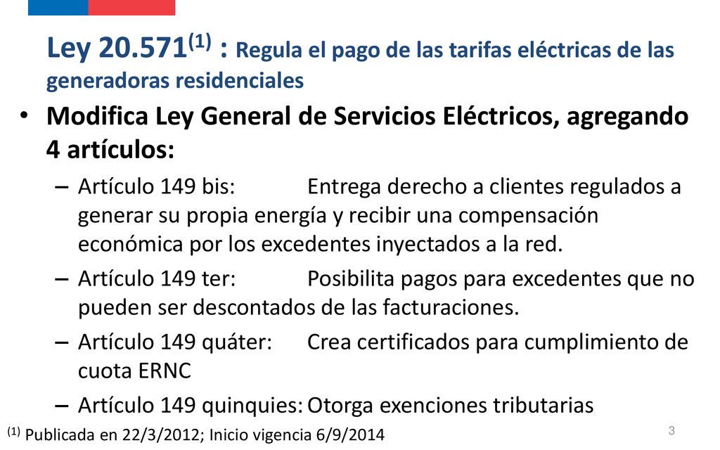 Ley (1) : Regula el pago de las tarifas eléctricas de las generadoras residenciales