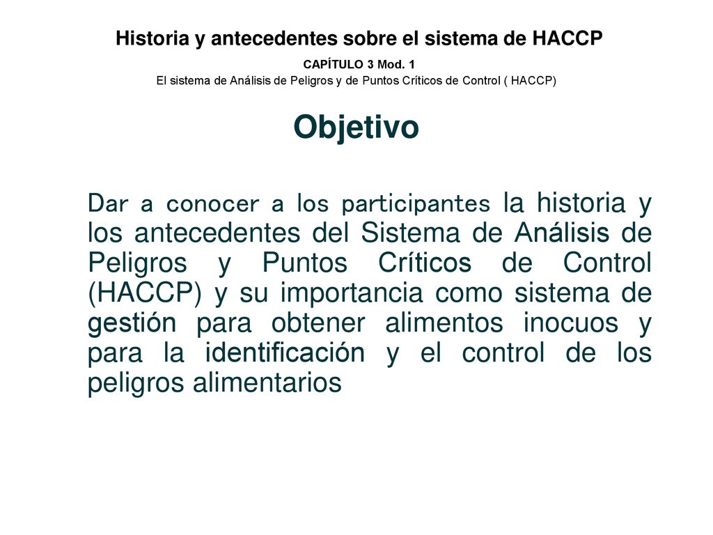 Historia y antecedentes sobre el sistema de HACCP CAPÍTULO 3 Mod