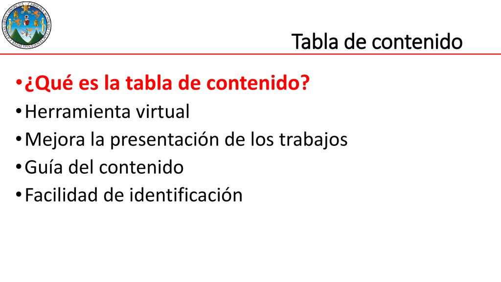 Tabla de contenido ¿Qué es la tabla de contenido Herramienta virtual