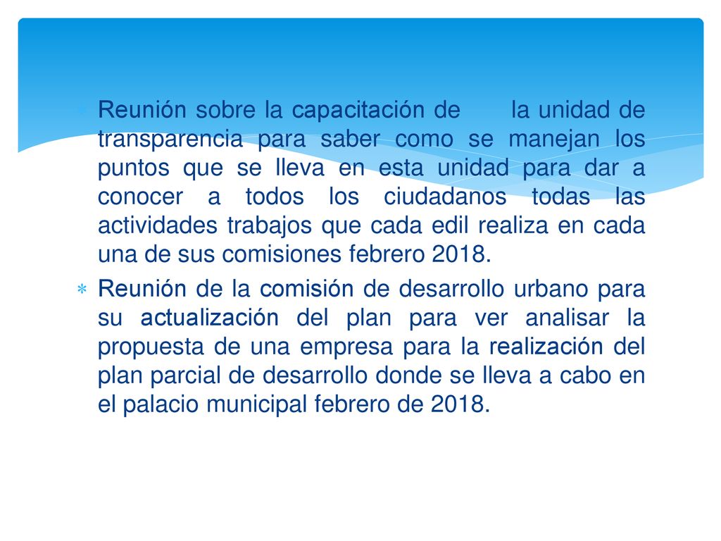 Reunión sobre la capacitación de la unidad de transparencia para saber como se manejan los puntos que se lleva en esta unidad para dar a conocer a todos los ciudadanos todas las actividades trabajos que cada edil realiza en cada una de sus comisiones febrero 2018.