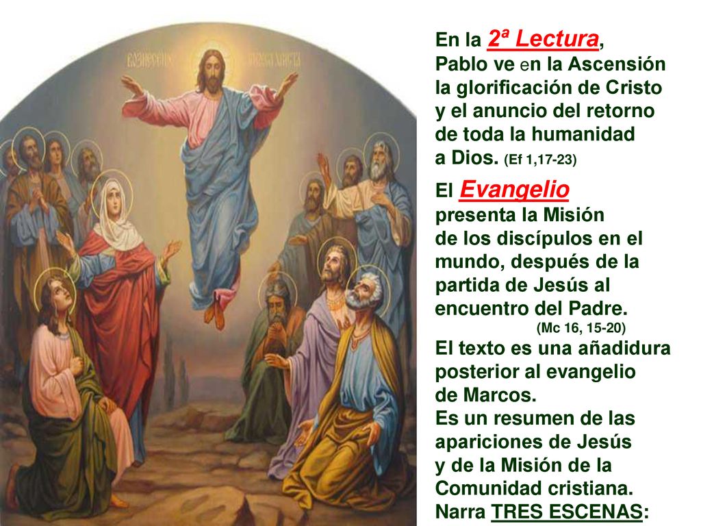 Pablo ve en la Ascensión la glorificación de Cristo