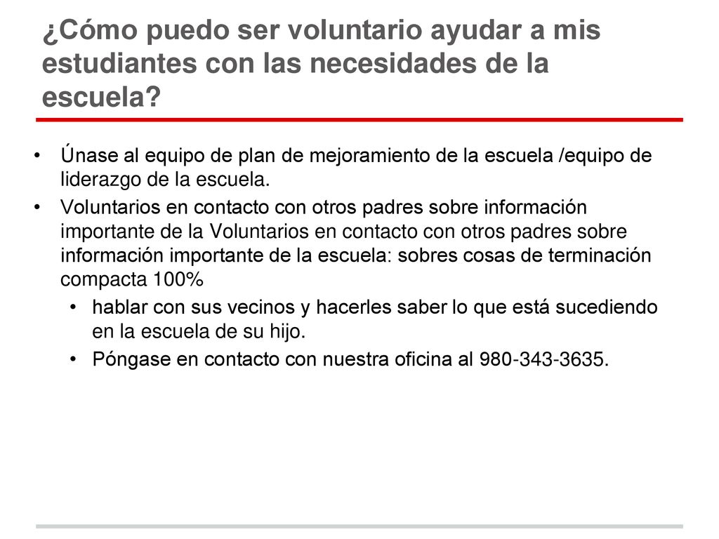 ¿Cómo puedo ser voluntario ayudar a mis estudiantes con las necesidades de la escuela