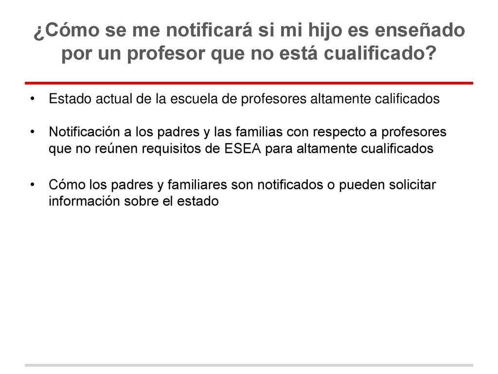 ¿Cómo se me notificará si mi hijo es enseñado por un profesor que no está cualificado