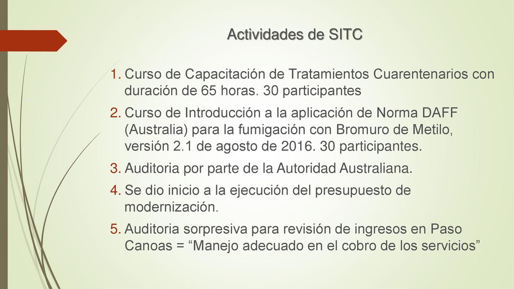 Actividades de SITC Curso de Capacitación de Tratamientos Cuarentenarios con duración de 65 horas. 30 participantes.
