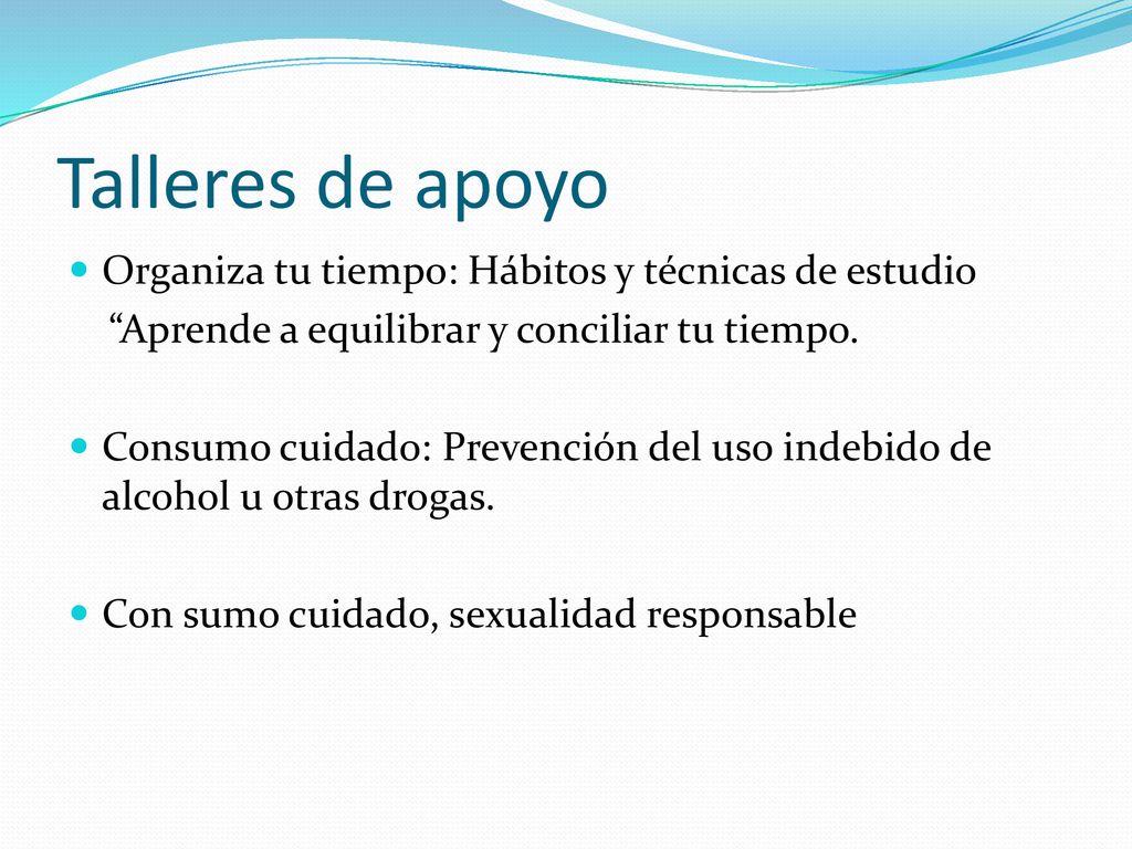 Talleres de apoyo Organiza tu tiempo: Hábitos y técnicas de estudio