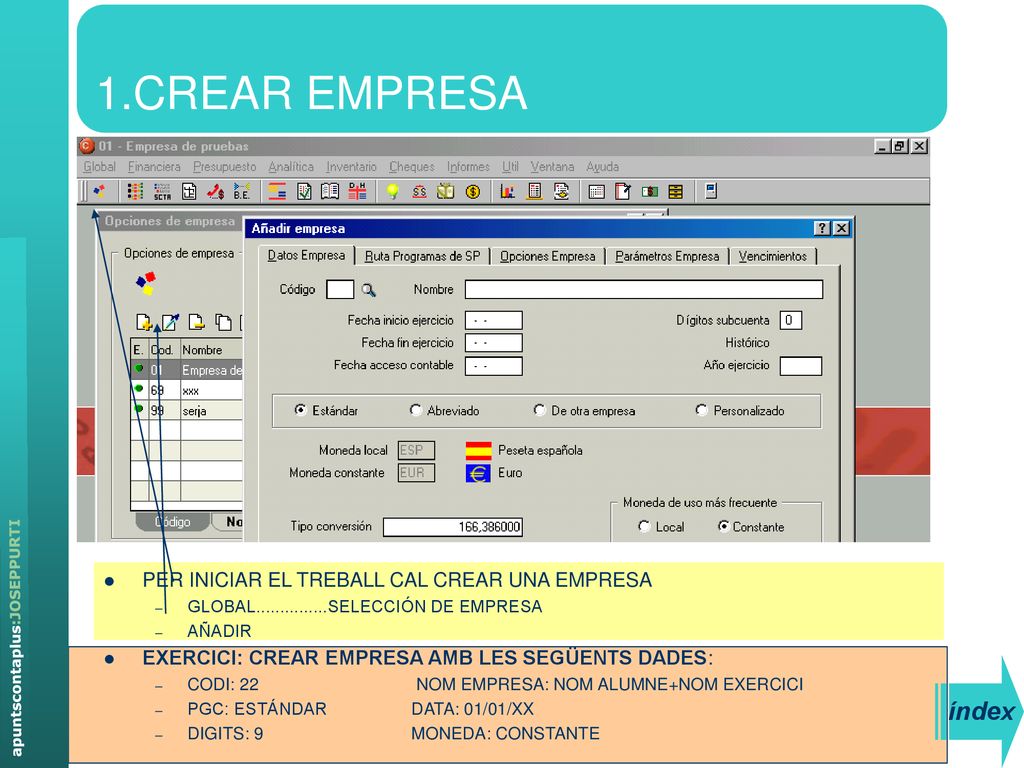 1.CREAR EMPRESA índex PER INICIAR EL TREBALL CAL CREAR UNA EMPRESA
