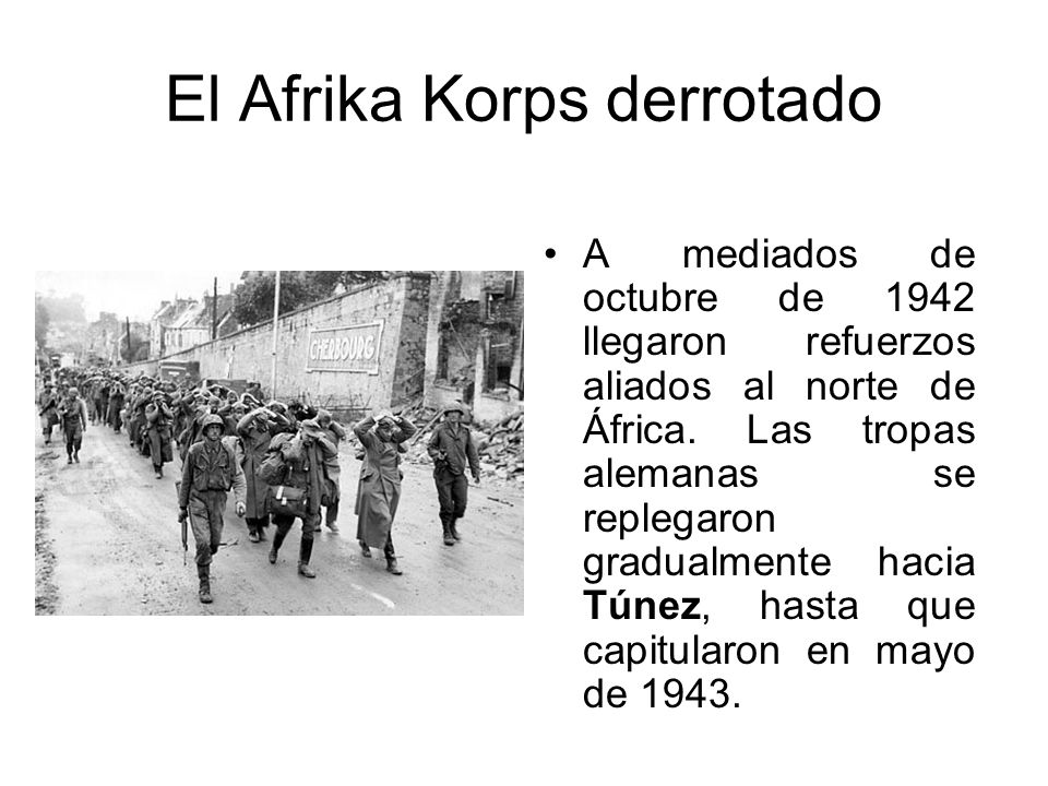 El Afrika Korps derrotado