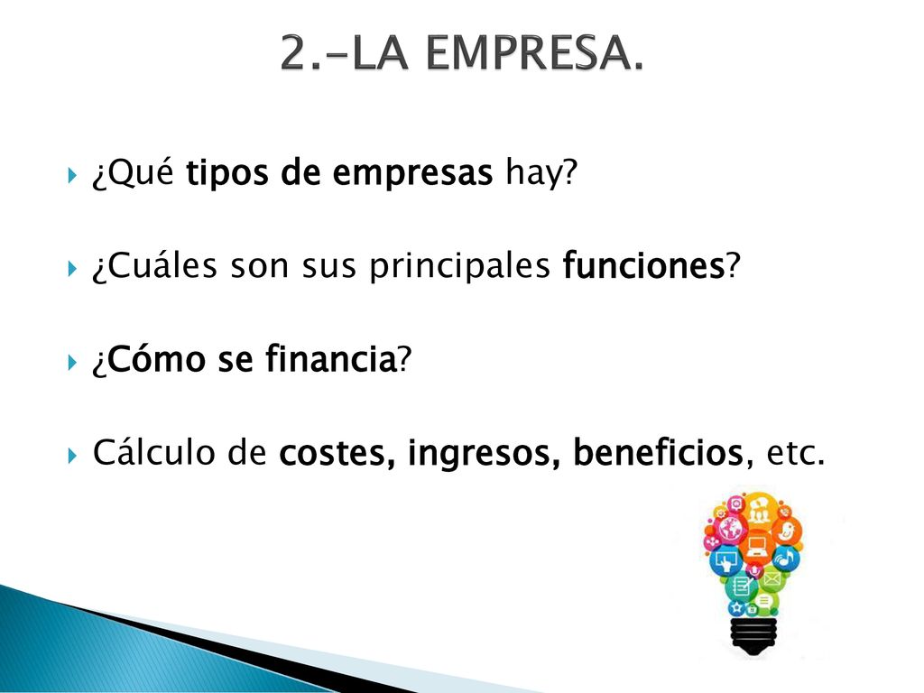 2.-LA EMPRESA. ¿Qué tipos de empresas hay