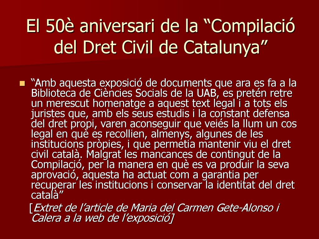 El 50è aniversari de la Compilació del Dret Civil de Catalunya