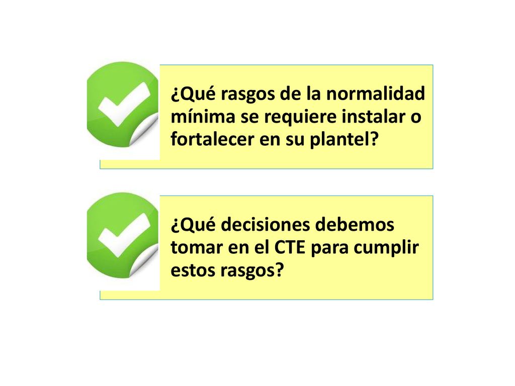 ¿Qué rasgos de la normalidad mínima se requiere instalar o fortalecer en su plantel
