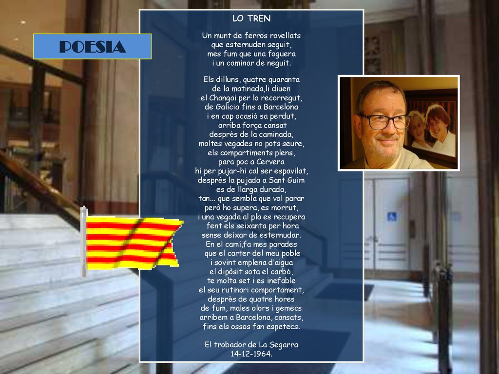 POESIA LO TREN Un munt de ferros rovellats que esternuden seguit,