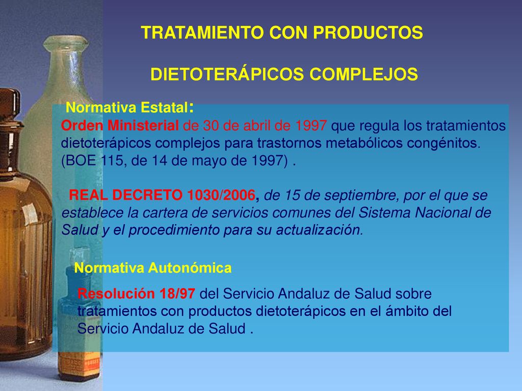 TRATAMIENTO CON PRODUCTOS DIETOTERÁPICOS COMPLEJOS
