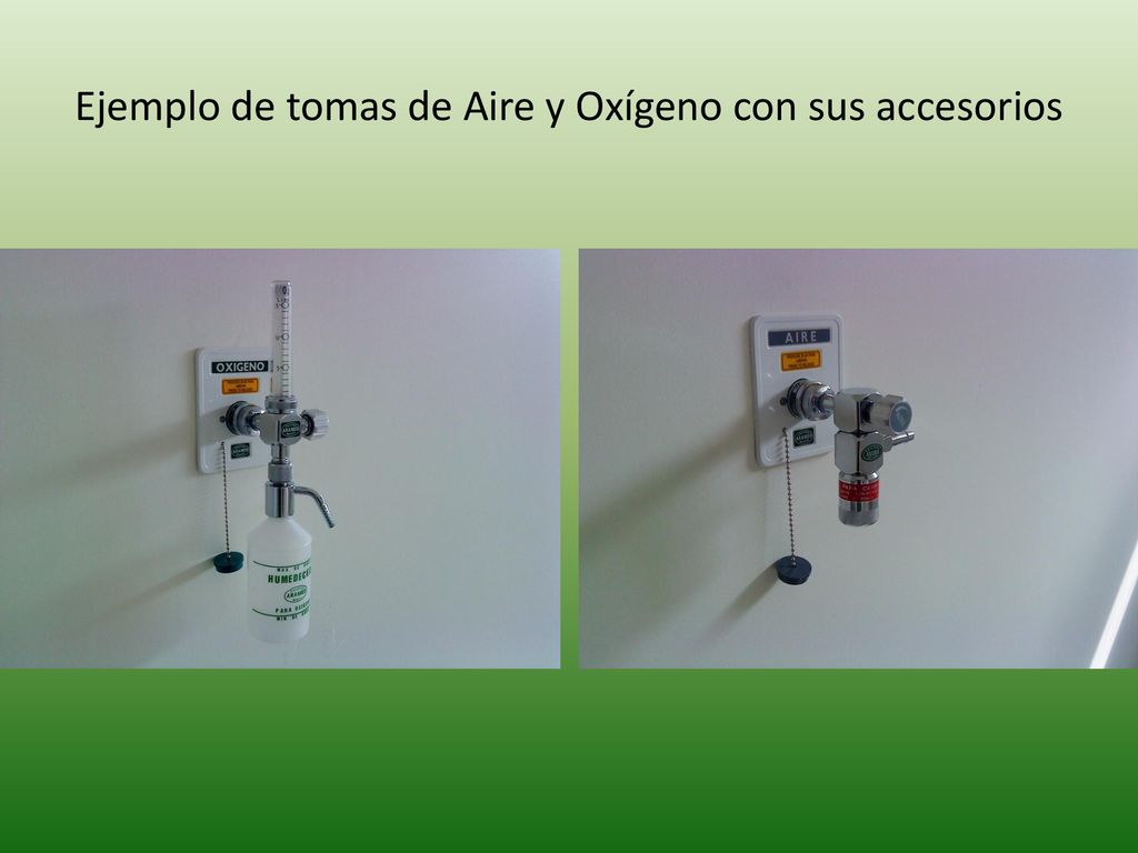 Ejemplo de tomas de Aire y Oxígeno con sus accesorios