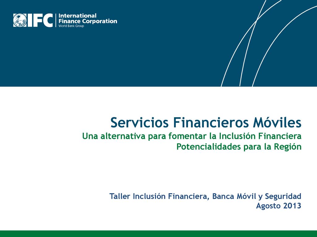 Servicios Financieros Móviles Una alternativa para fomentar la Inclusión Financiera Potencialidades para la Región