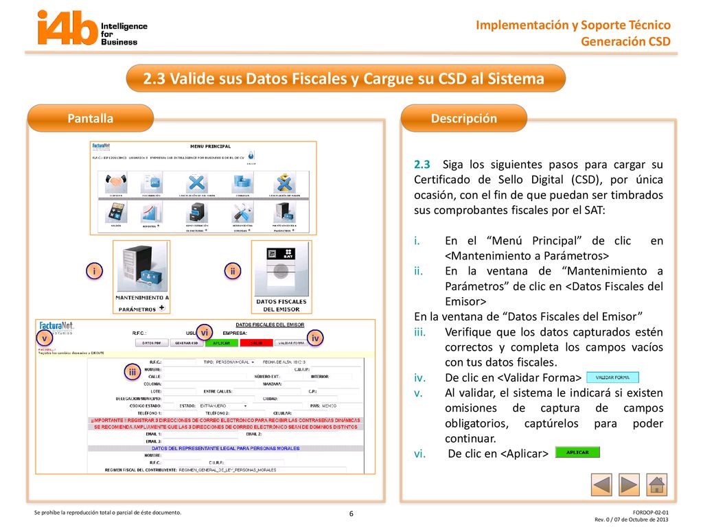 2.3 Valide sus Datos Fiscales y Cargue su CSD al Sistema