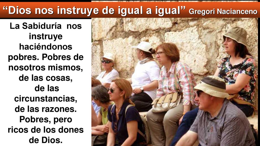 Dios nos instruye de igual a igual Gregori Nacianceno