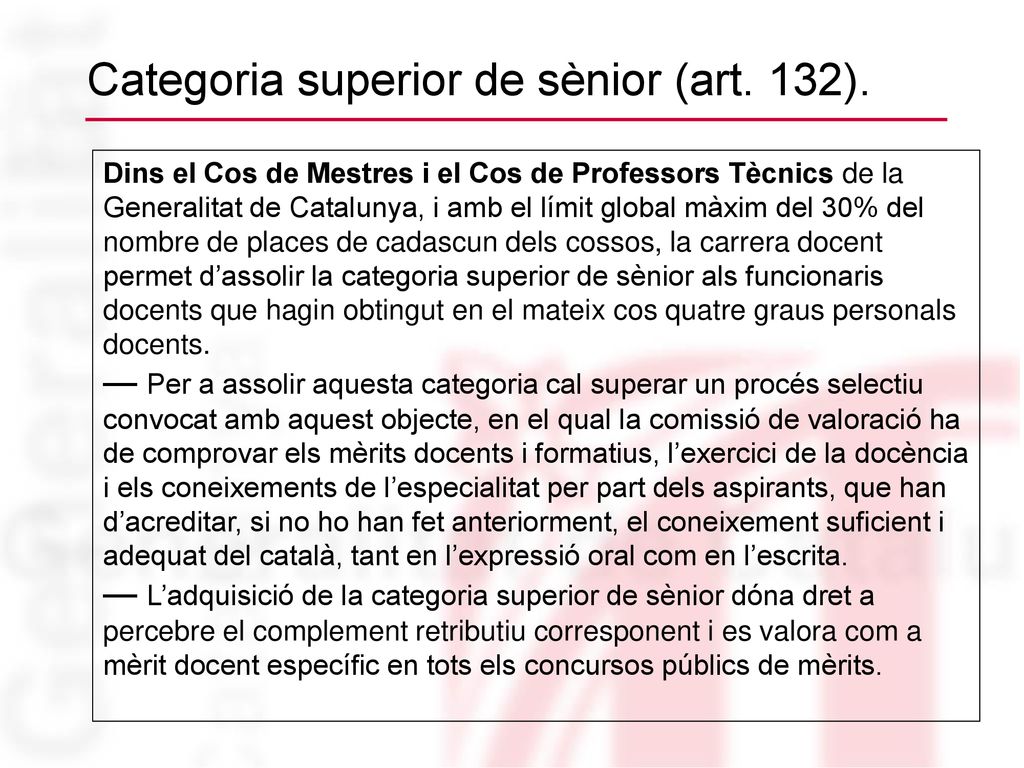 Categoria superior de sènior (art. 132).