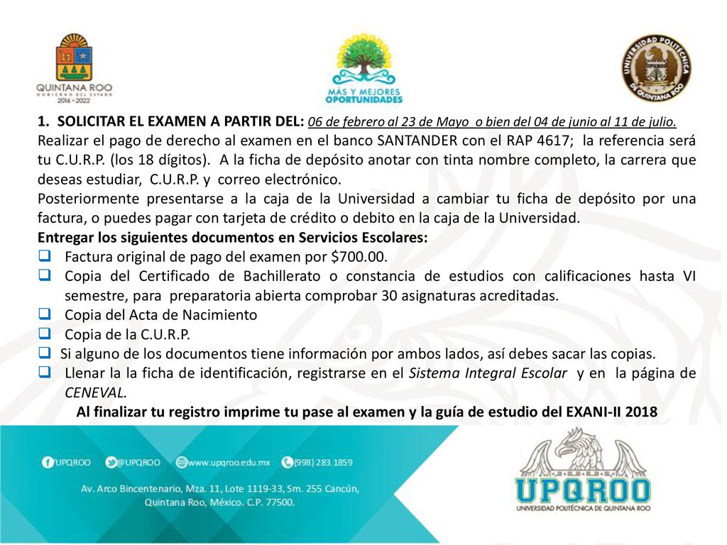1. SOLICITAR EL EXAMEN A PARTIR DEL: 06 de febrero al 23 de Mayo o bien del 04 de junio al 11 de julio.