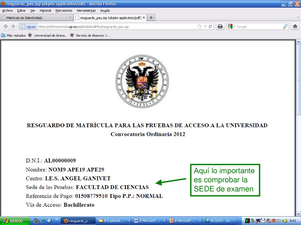 Aquí lo importante es comprobar la SEDE de examen