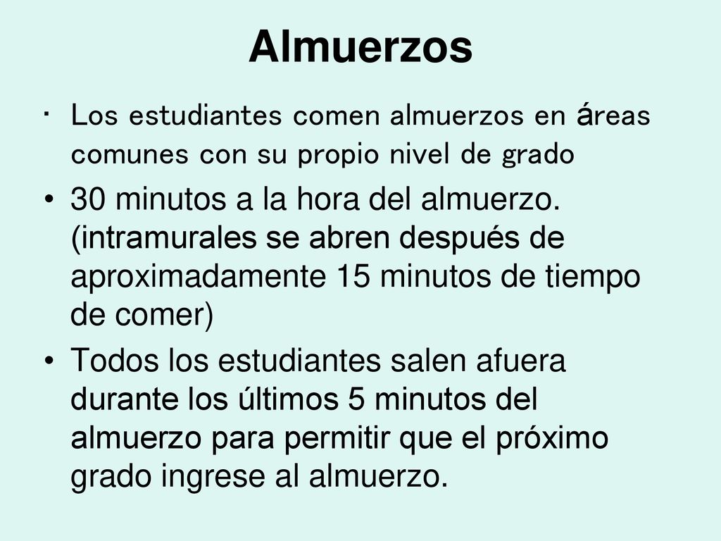 Almuerzos Los estudiantes comen almuerzos en áreas comunes con su propio nivel de grado.