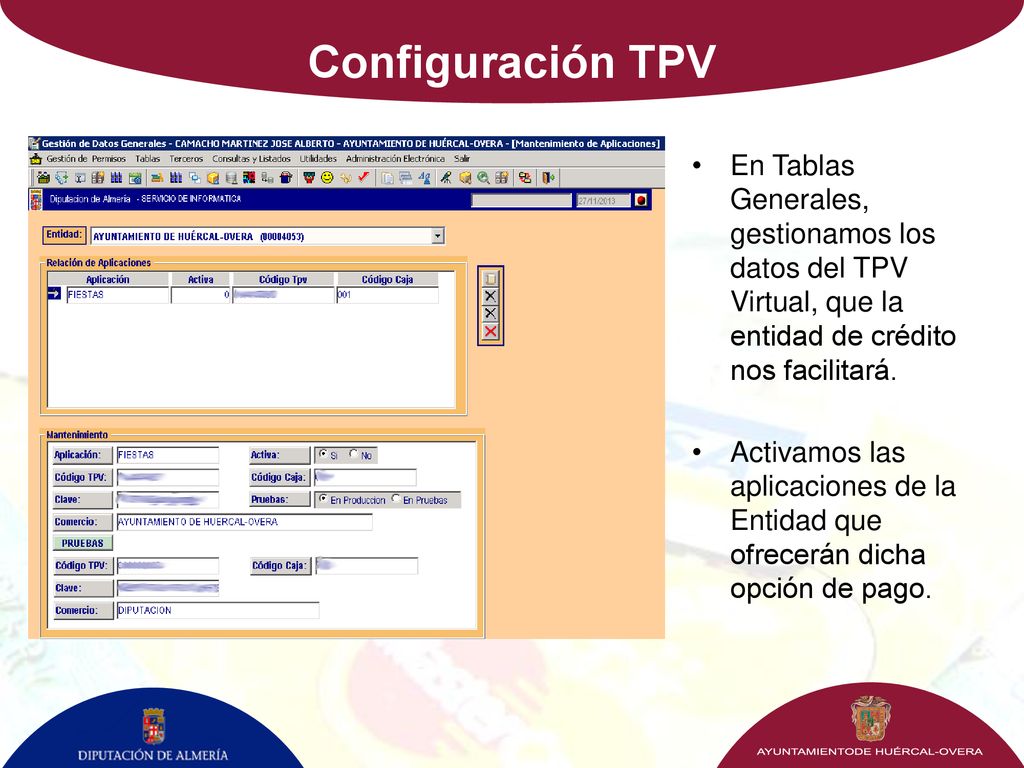 Configuración TPV En Tablas Generales, gestionamos los datos del TPV Virtual, que la entidad de crédito nos facilitará.